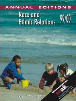 Paperback Race and Ethnic Relations: 99/00 (ANNUAL EDITIONS : RACE AND ETHNIC RELATIONS) Book