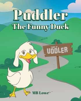 Paperback Puddler: The Funny Duck Book
