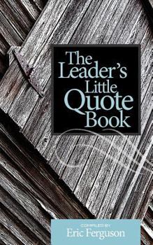 Paperback The Leader's Little Quote Book