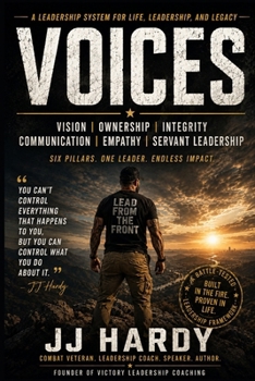 VOICES: A Leadership System for Life, Leadership, and Legacy