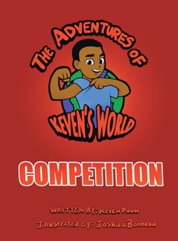 Hardcover The Adventures of Keven's World: Competition Book