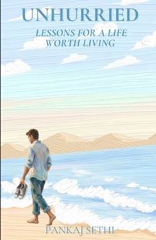 Paperback Unhurried: Lessons for a Life Worth Living Book