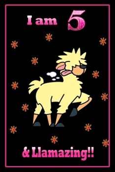 I am 5 & llamazing: 5 Years Old llamazing Journal Notebook for Kids, Birthday llamazing Journal for Girls / 5 Year Old Birthday Gift for Girls!/birthday gift journal 6x9  pages 110
