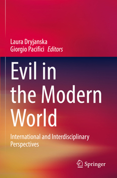 Paperback Evil in the Modern World: International and Interdisciplinary Perspectives Book