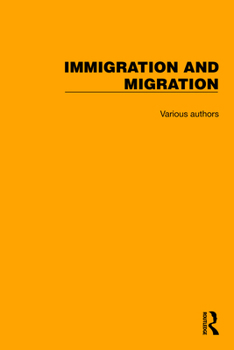 Hardcover Routledge Library Editions: Immigration and Migration Book