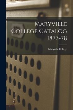 Paperback Maryville College Catalog 1877-78 Book