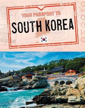 Paperback Your Passport to South Korea (World Passport) Book