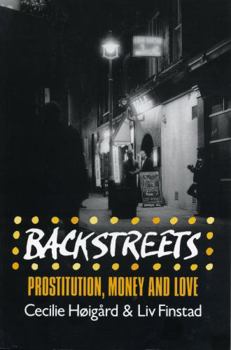 Paperback Backstreets: Prostitution, Money, and Love Book