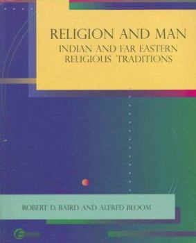 Paperback Religion and Man: Indian and Far Eastern Religious Traditions Book