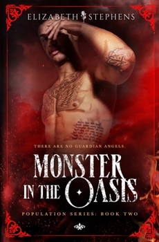 Paperback Monster in the Oasis (Population Book Two) Book
