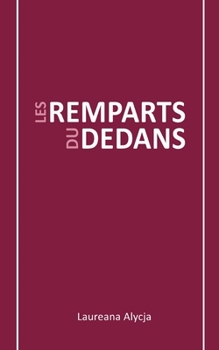 Paperback Les Remparts du Dedans [French] Book