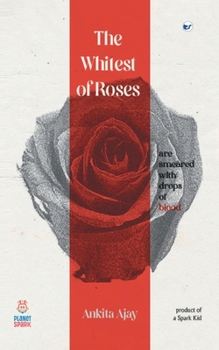 Paperback The Whitest of Roses Book