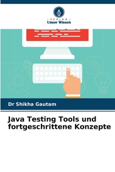 Paperback Java Testing Tools und fortgeschrittene Konzepte [German] Book