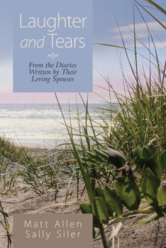 Paperback Laughter and Tears: From the Diaries Written by Their Loving Spouses Book