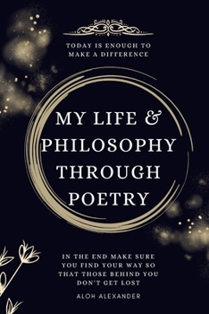 Paperback My Life and Philosophy Through Poetry: Treasures in the Deep Book