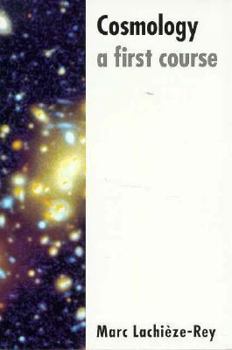 Paperback Cosmology: A First Course Book