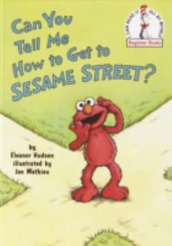 Hardcover Can You Tell Me How to Get to Sesame Street? (Sesame Street) Book