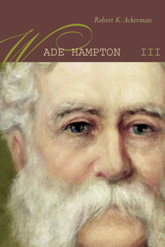 Hardcover Wade Hampton III Book