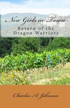 Paperback New Girls in Town: Return of the Dragon Warriors Book