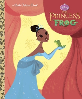 Hardcover The Princess and the Frog Little Golden Book (Disney Princess and the Frog) Book