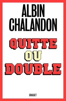 Paperback Quitte ou double [French] Book