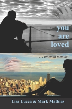Paperback You Are Loved . . . an email memoir Book