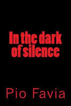 Paperback In the dark of silence Book