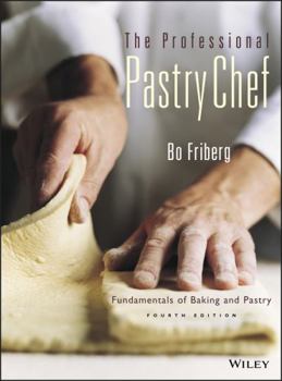 Hardcover The Professional Pastry Chef: Fundamentals of Baking and Pastry Book