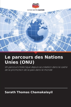 Paperback Le parcours des Nations Unies (ONU) [French] Book