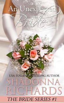 An Unexpected Bride - Book #1 of the Bride