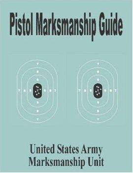Paperback Pistol Marksmanship Guide Book