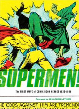 Paperback Supermen!: The First Wave of Comic Book Heroes 1936-1941 Book