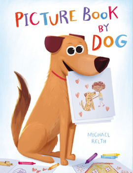 Hardcover Picture Book by Dog Book