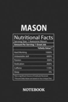 Nutritional Facts Mason Awesome Notebook: 6x9 inches - 110 graph paper, quad ruled, squared, grid paper pages • Greatest Passionate working Job Journal • Gift, Present Idea