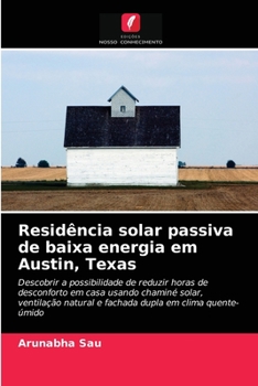 Paperback Residência solar passiva de baixa energia em Austin, Texas [Portuguese] Book