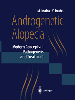 Hardcover Androgenetic Alopecia: Modern Concepts of Pathogenesis and Treatment Book