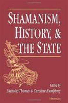 Paperback Shamanism, History, and the State Book