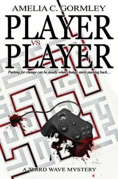 Paperback Player vs. Player: A Third Wave Mystery Book