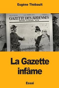 Paperback La Gazette infâme [French] Book