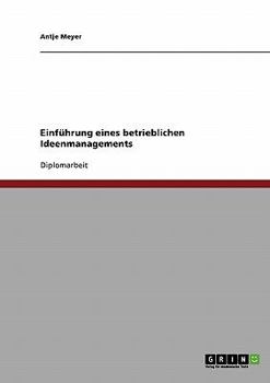 Paperback Einführung eines betrieblichen Ideenmanagements [German] Book