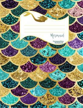 Paperback Beautiful Mermaid Scales Composition Notebook for Girls: 140 Pages Wide Ruled Line Paper with Margins Book