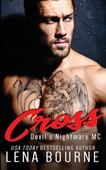 Cross - Book #1 of the Devil's Nightmare MC