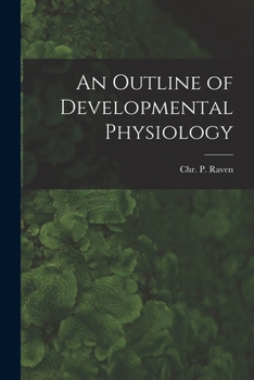 Paperback An Outline of Developmental Physiology Book