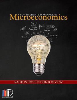 Paperback Microeconomics for Students and Managers: Rapid Introduction and Review Book