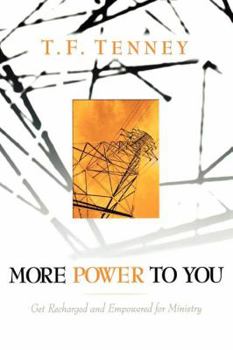 Paperback More Power to You: Get Recharged and Empowered for Ministry Book