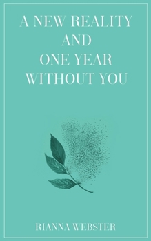 Paperback A New Reality and One Year Without You Book