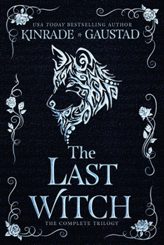 Paperback The Last Witch: The Complete Trilogy Book