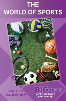 Paperback The World of Sports: Big Ideas: Intermediate Book