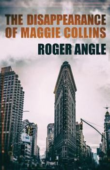 Paperback The Disappearance of Maggie Collins Book