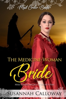 Paperback The Medicine-Woman Bride Book